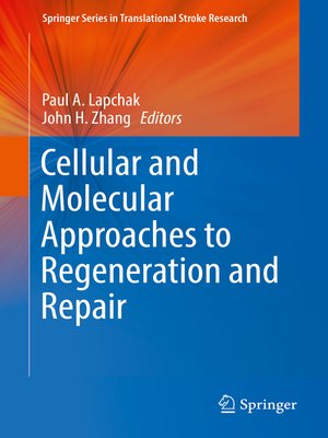 cover image of Cellular and Molecular Approaches to Regeneration and Repair